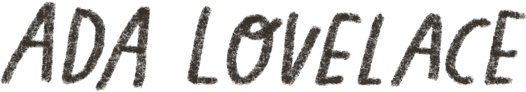 Text reading 'ADA LOVELACE' on a black background.