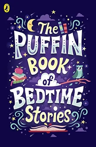 Cover of a children's book titled 'The Puffin Book of Bedtime Stories' with illustrations of stars, moon, clouds, an owl, a stack of books, and a rainbow.