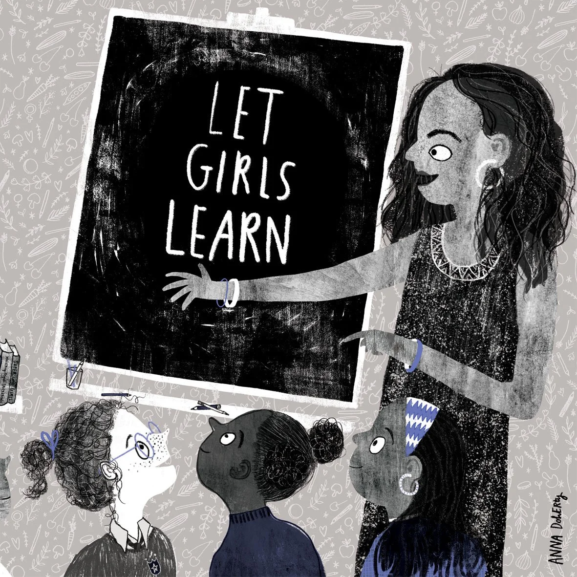 A woman with dark curly hair and earrings is teaching a lesson titled 'Let Girls Learn' on a blackboard to three girls of diverse backgrounds. The girls are attentively looking at the woman, who is pointing to the blackboard.