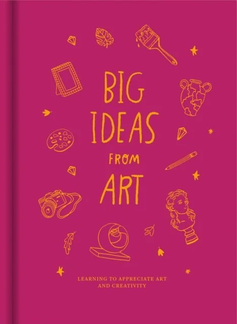 Cover of a book titled "Big Ideas from Art" with illustrations of art-themed icons on a pink background.