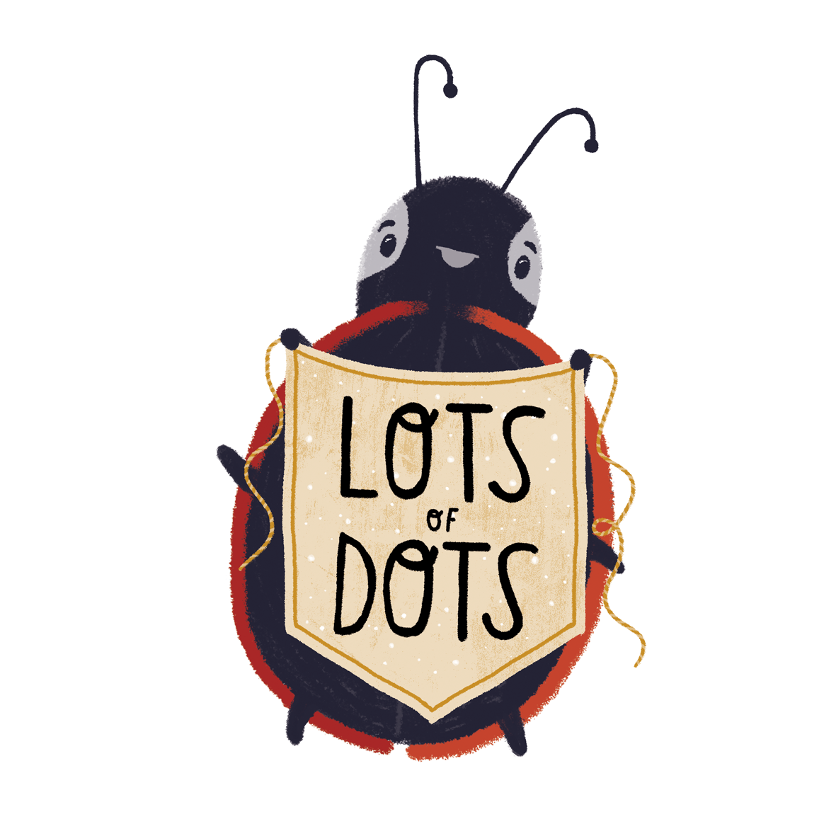 Cartoon illustration of a cute black bug with antennas holding a sign that reads "Lotsa of Dots".