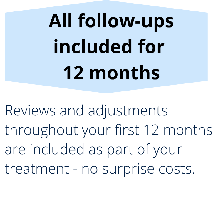 All follow up appointments are included in your snoring and sleep apnoea mandibular advancement splint treatment fee at Sleepwise Clinic Melbourne, Sleepwise Clinic Geelong and Sleepwise Clinic Hawthorn East