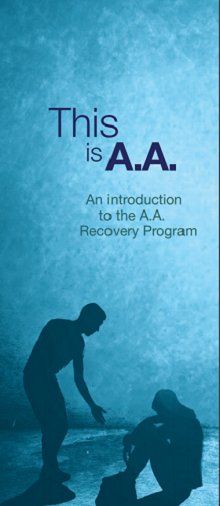 Cover of a brochure titled 'This is A.A. An introduction to the A.A. recovery program,' featuring a silhouette of a person helping another person