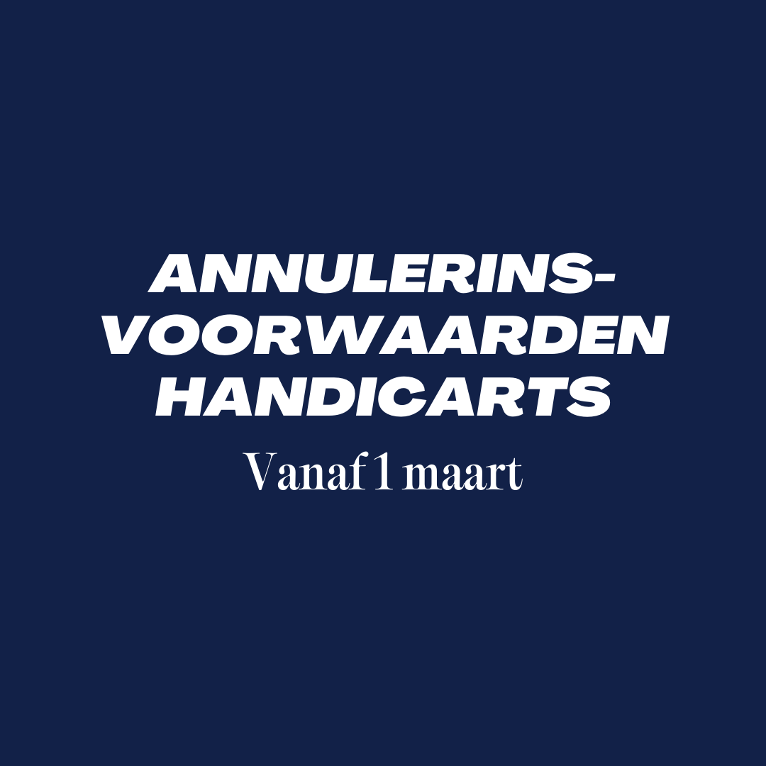 ​Wijziging annuleringsvoorwaarden Handicarts per 1 maart 2026