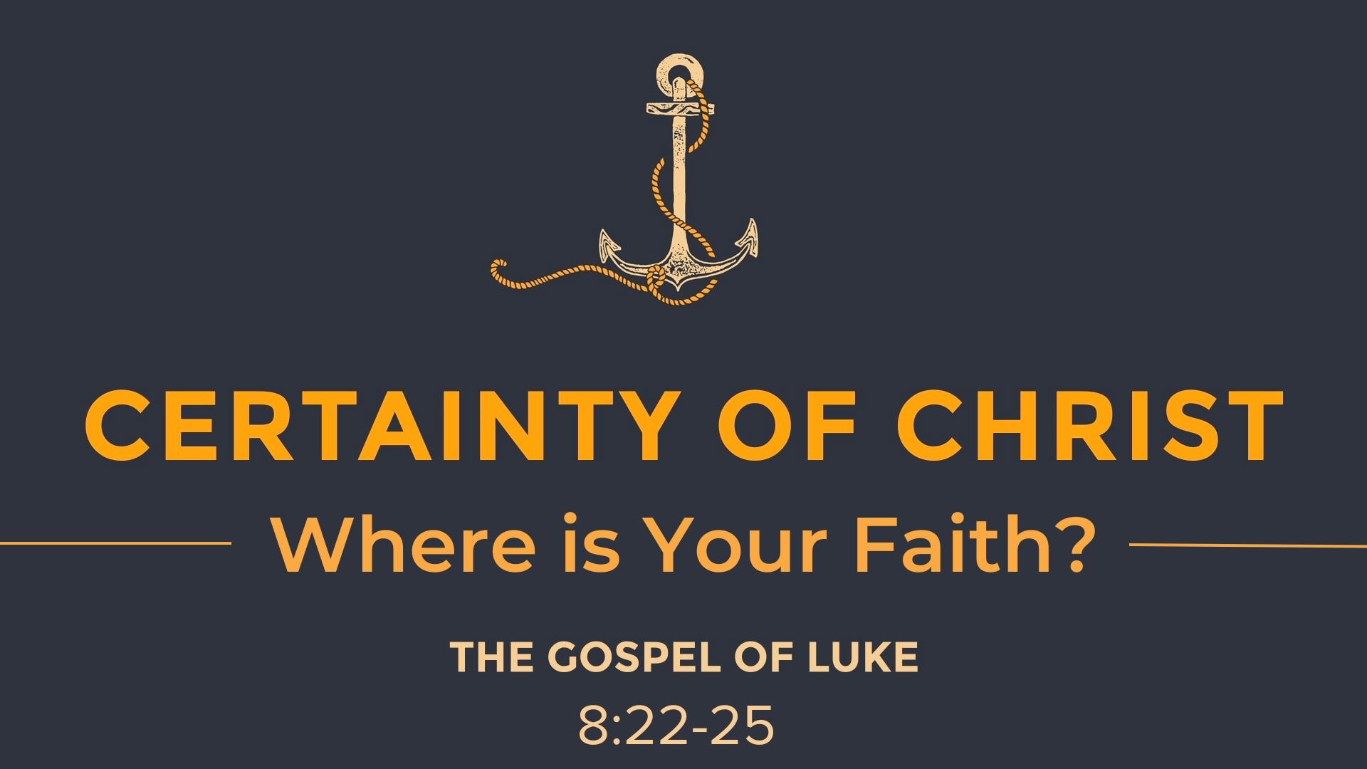 Where is Your Faith?