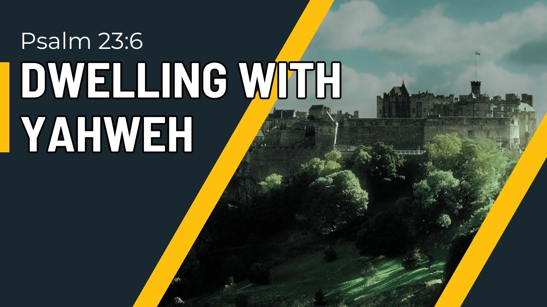 Dwelling with Yahweh