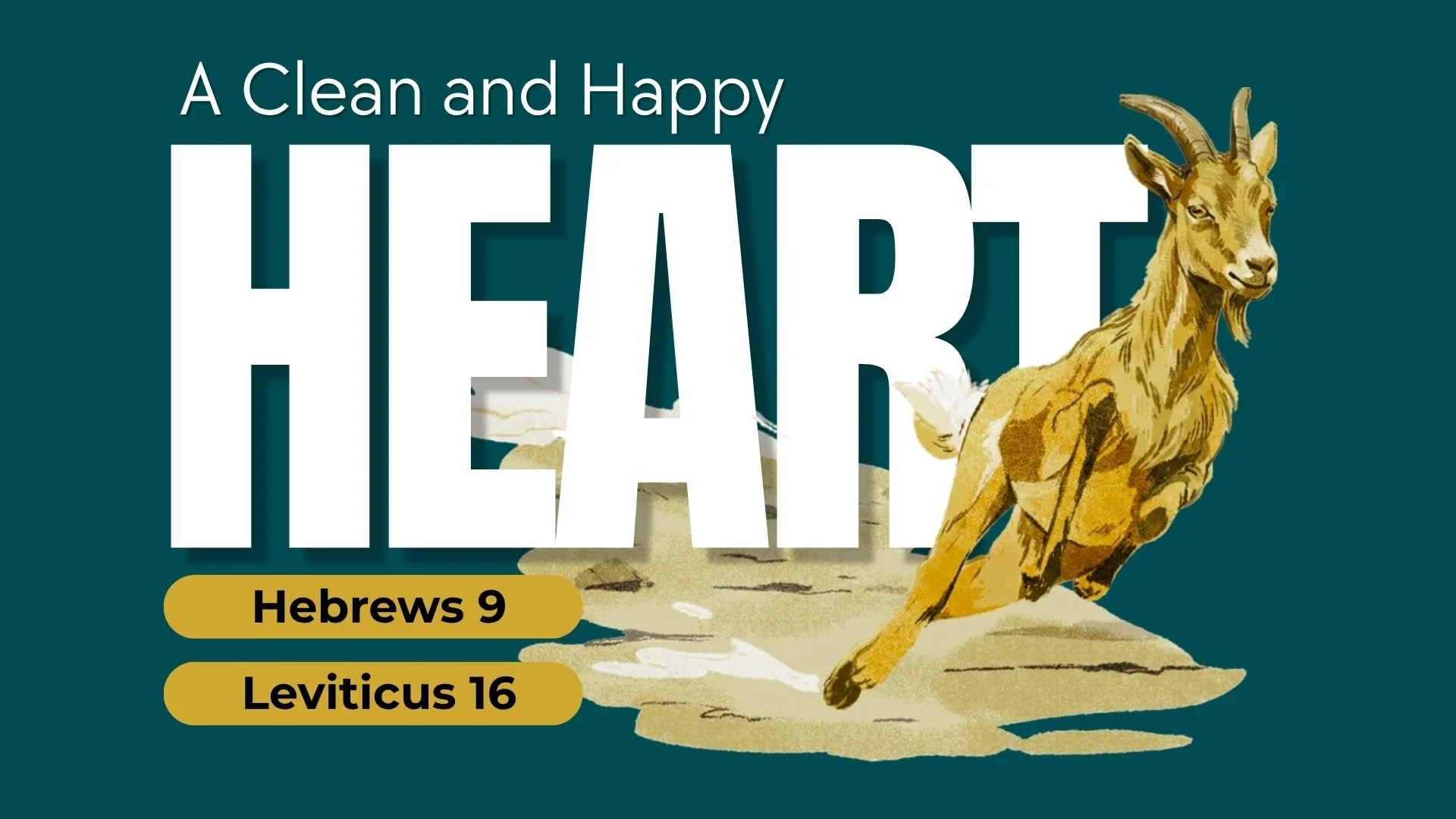 A Clean and Happy Heart