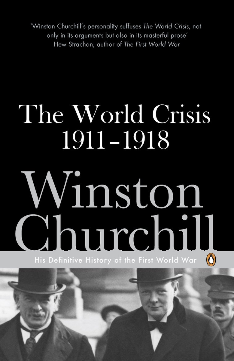 Book cover of 'The World Crisis 1911-1918' by Winston Churchill, featuring a black and white photograph of Churchill and two men in early 20th century clothing with bowler hats.