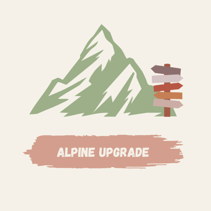 Alpine Upgrade (Add-On ONLY)