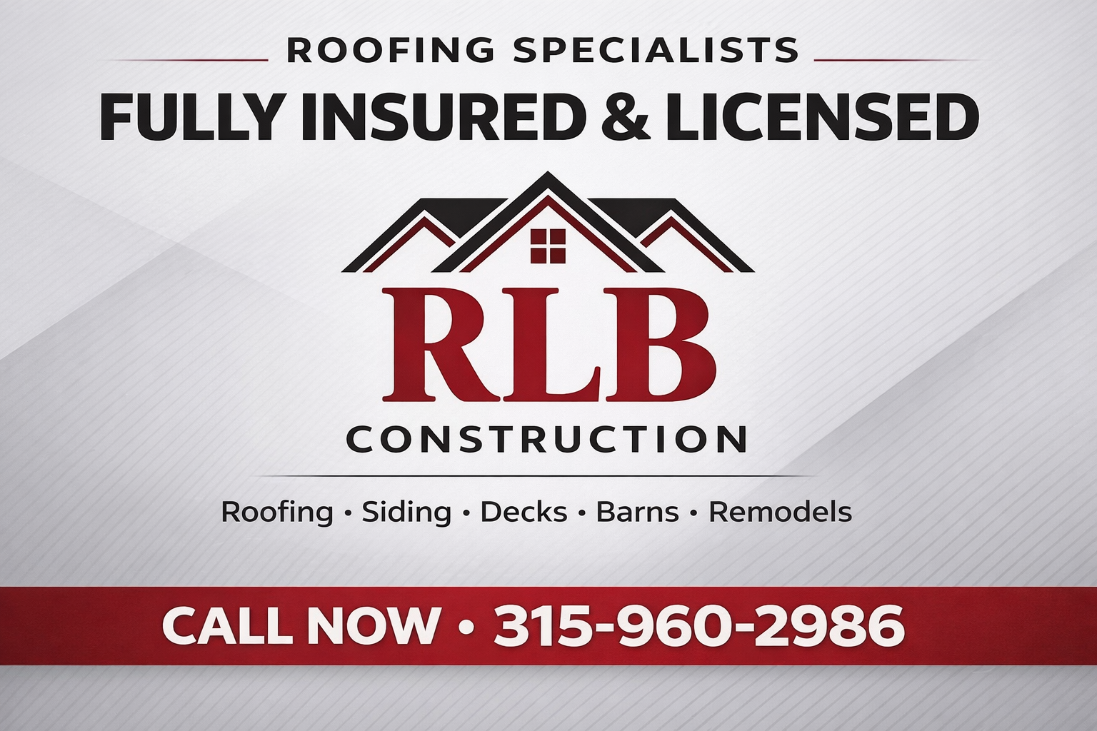 Business card for RLB Construction promoting roofing services, emphasizing full insurance and licensing, with a logo of stylized houses and a phone number for contact.