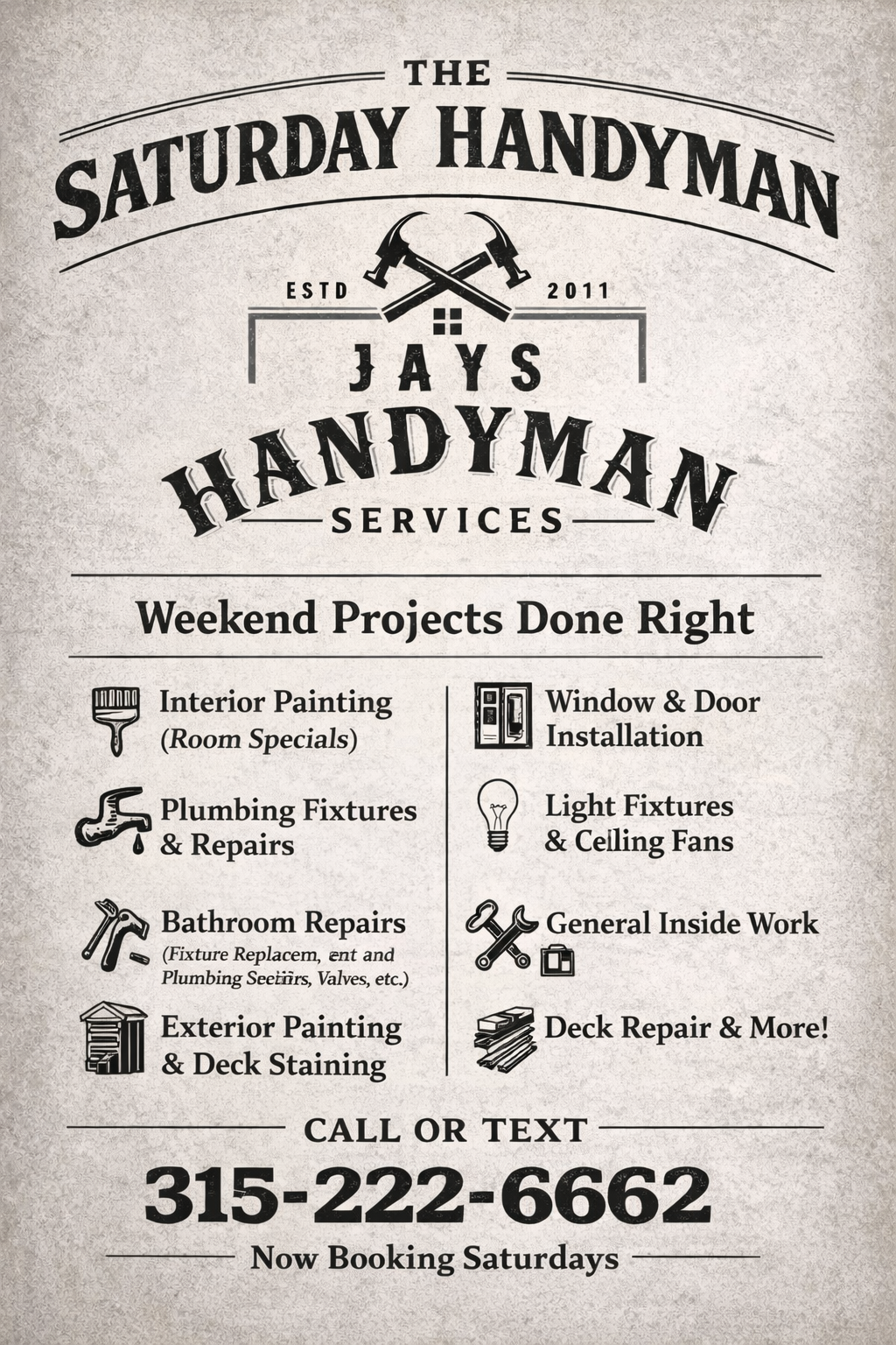 Flyer for Jay's Handyman Services, established in 2011, advertising various home repair services including interior painting, plumbing, bathroom repairs, exterior painting, window and door installation, lighting, and deck repair, with contact number 
