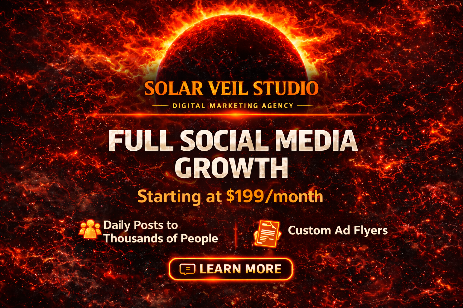 Digital ad for Solar Veil Studio promoting social media growth services with fiery, molten background, bold text, and a call-to-action button.