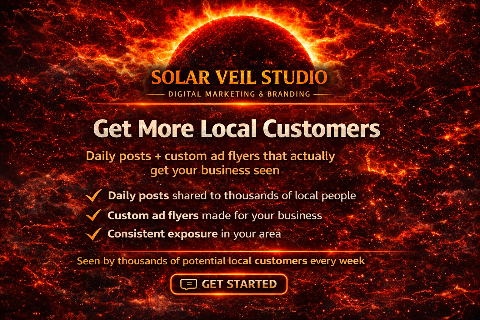 Advertisement for Solar Veil Studio offering digital marketing and branding services, promoting increased local customers through daily posts and custom ad flyers, featuring a fiery celestial background with a dark sun and glowing red and orange effects.