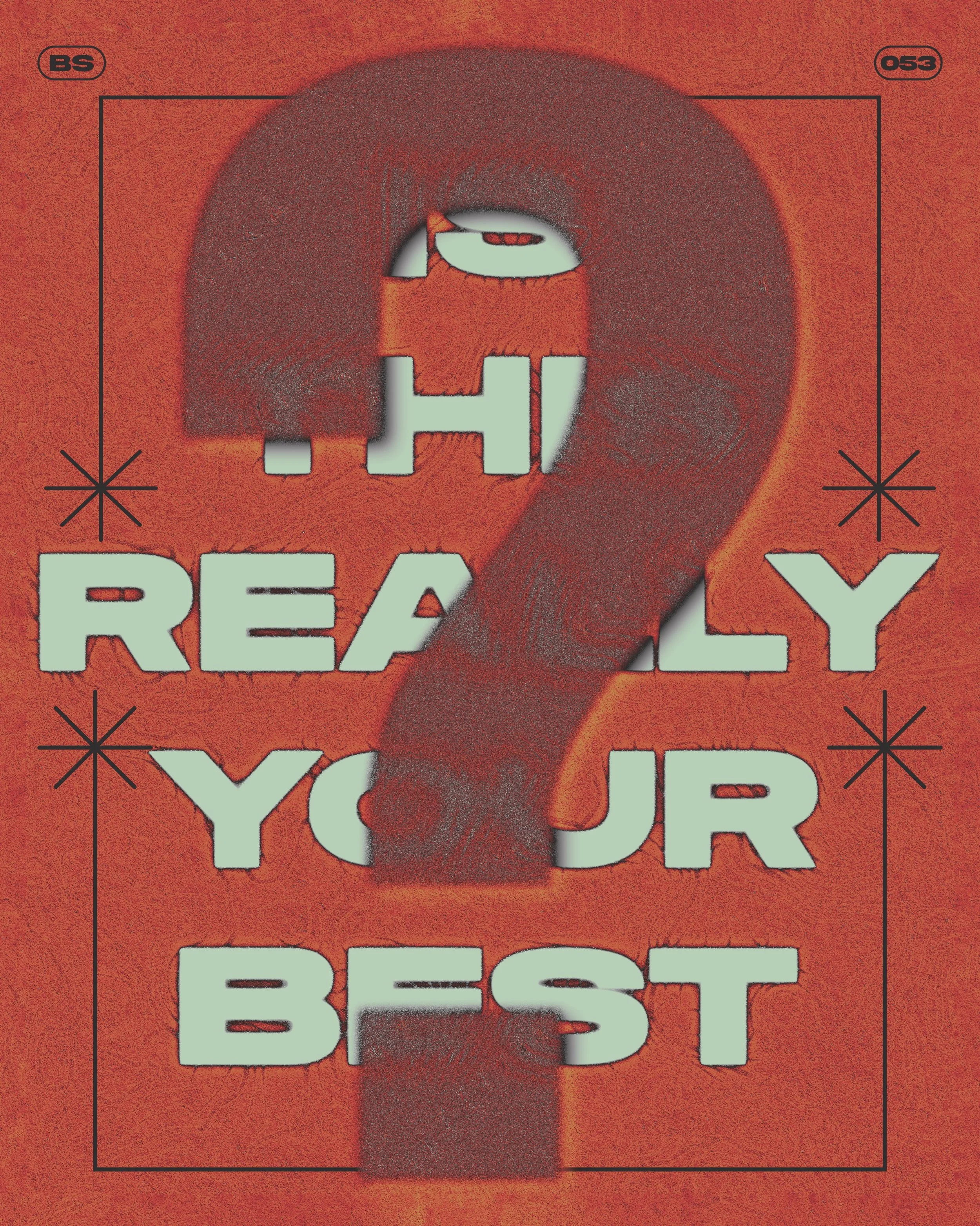 [53] Is This Really Your Best 20x25cm