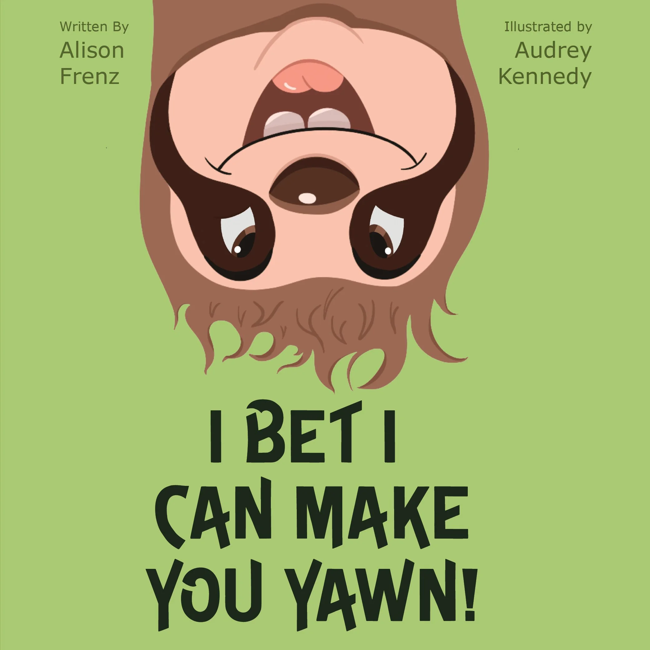 I Bet I Can Make You Yawn! Children's Book