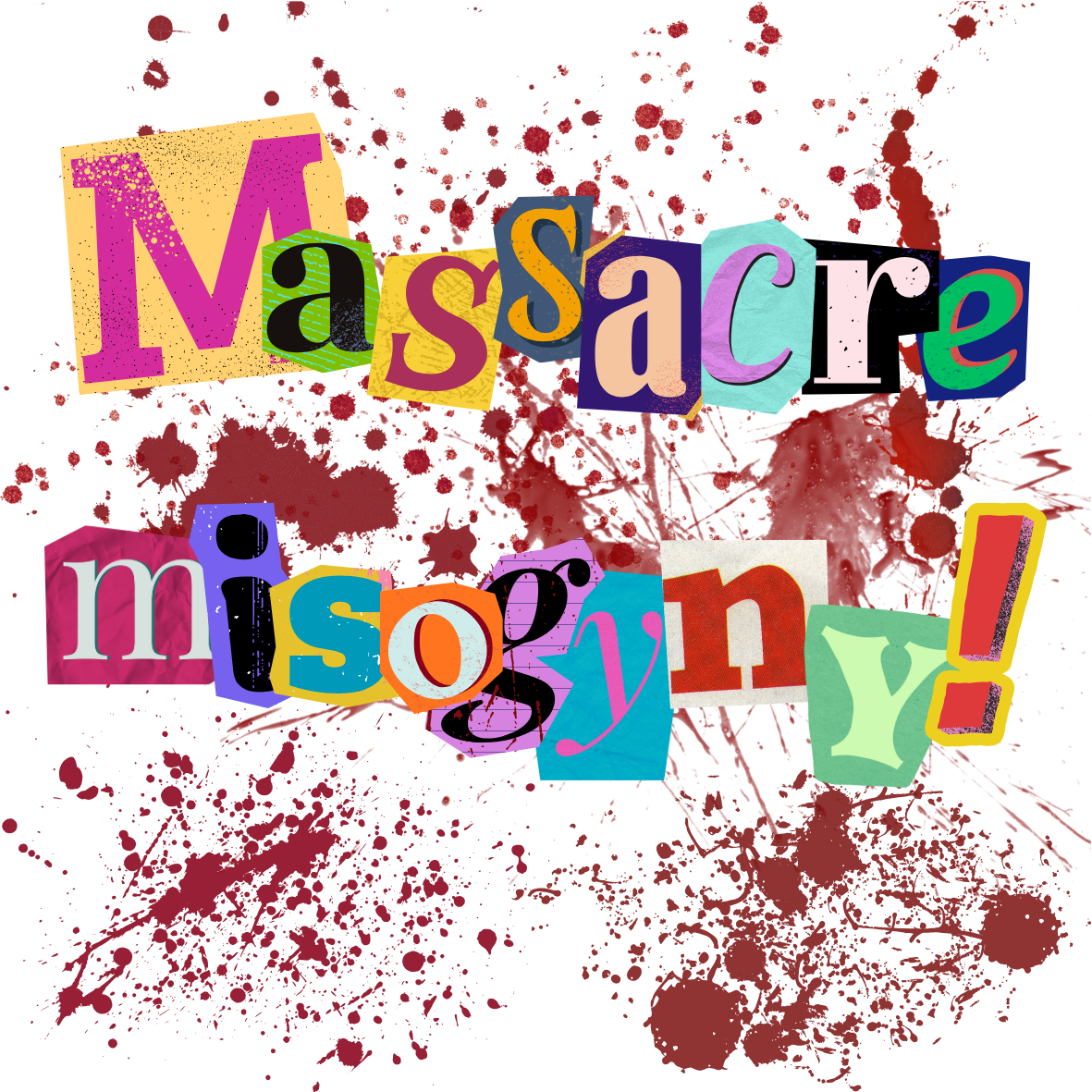 Massacre Misogyny