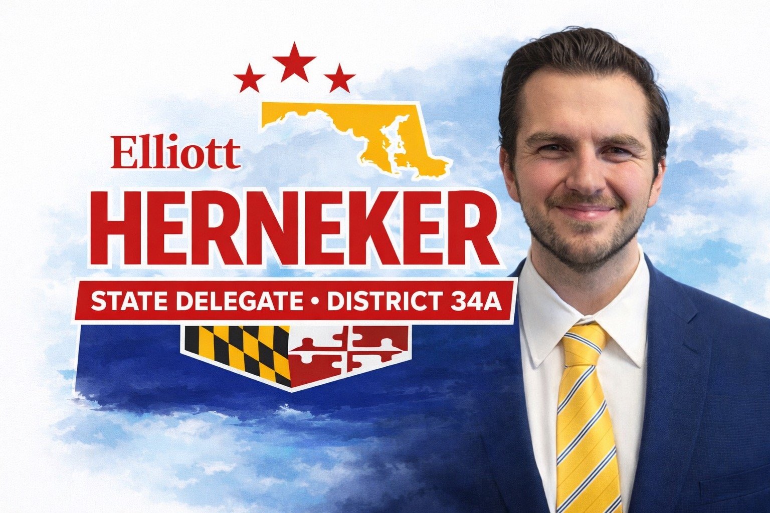 Political campaign poster featuring a smiling man in a blue suit with a yellow striped tie, text promoting Elliott Herneker for state delegate in District 34A, with a background of clouds and Maryland state symbols.