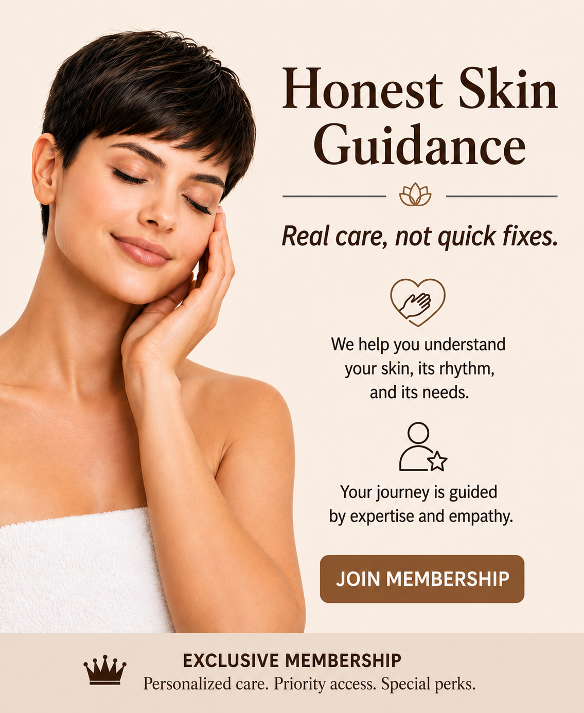 A woman with short dark hair gently touching her face, smiling softly, promoting honest skin care guidance and membership benefits.