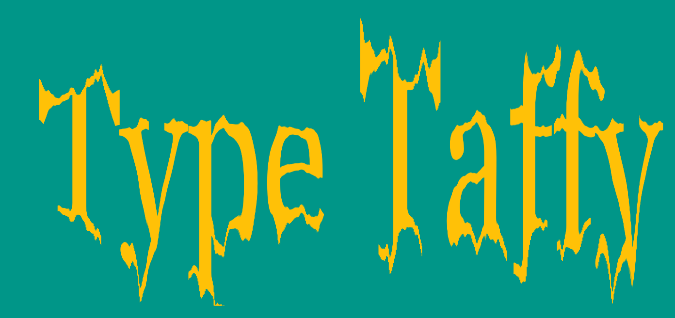 Type Taffy