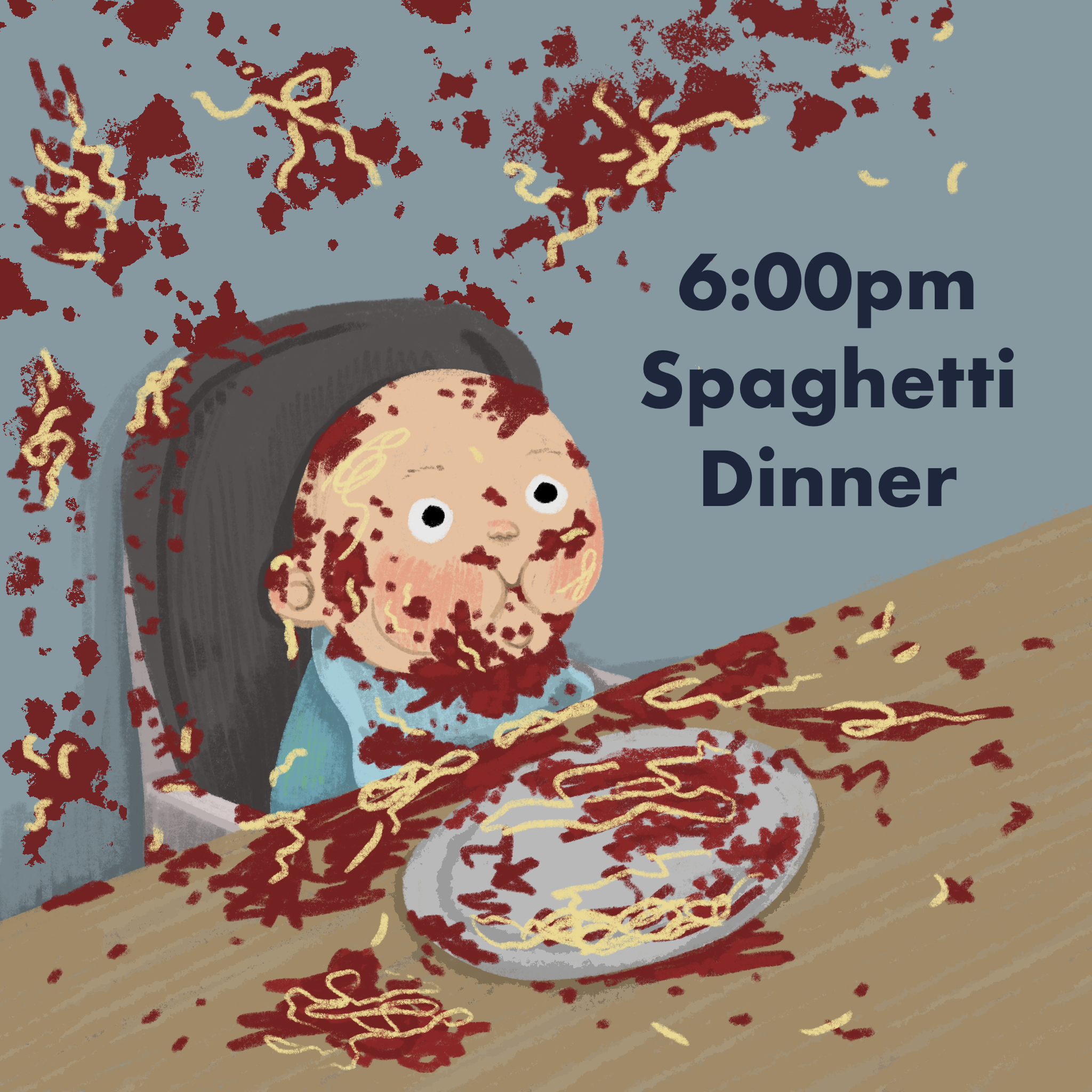 A drawing of a person with long dark hair, with spaghetti and meatballs on their face and head, and the words '6:00 pm Spaghetti Dinner' written on the right.