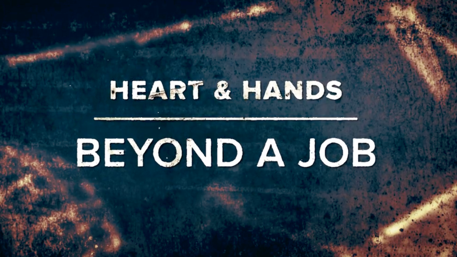 Text on a chalkboard-style background reading 'Heart & Hands Beyond a Job'.