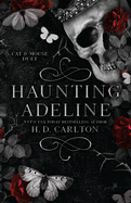 Haunting Adeline: Book 1 of 2: