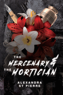 The Mercenary and the Mortician