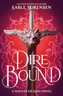 Dire Bound (The Wolves of Ruin #1)