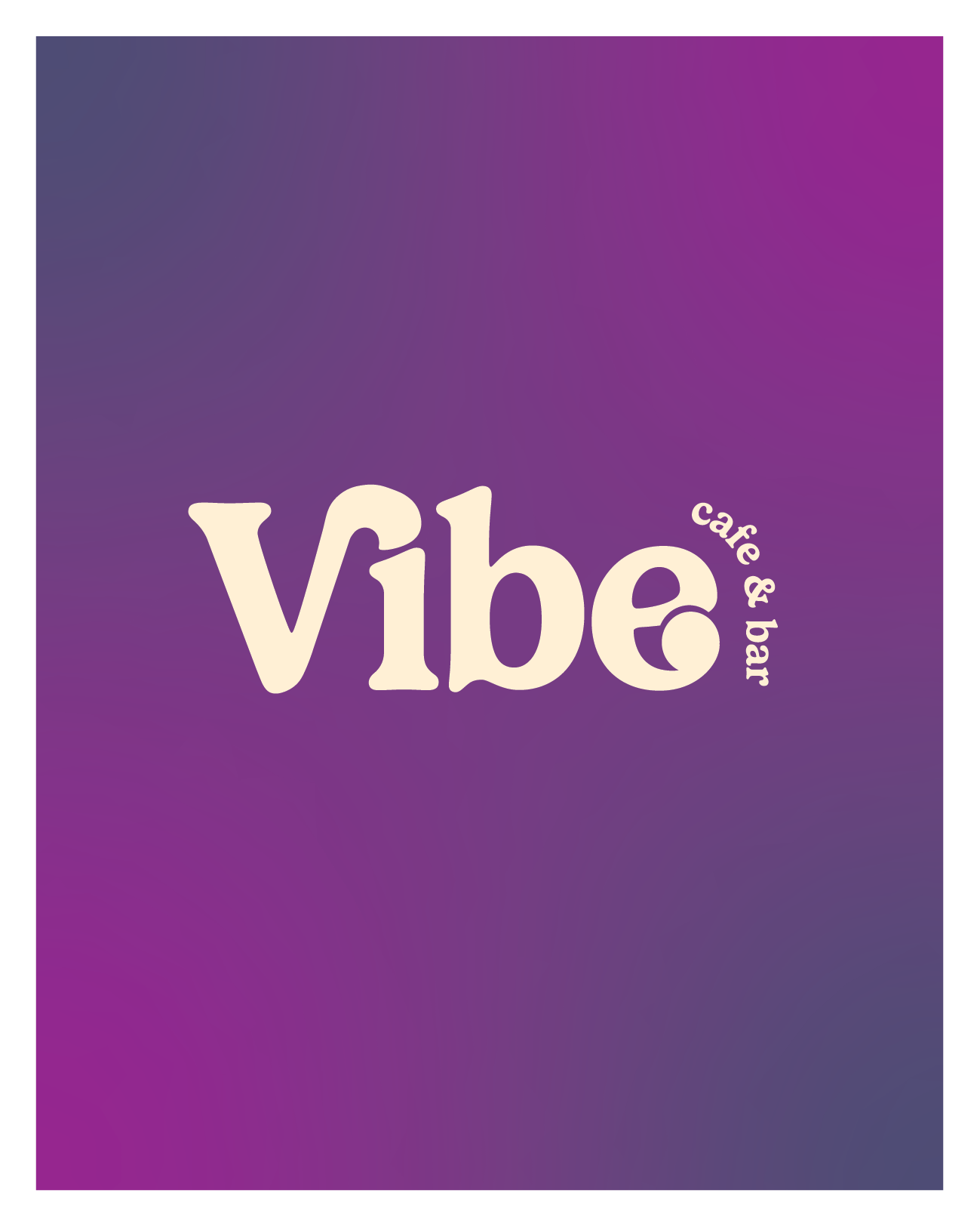 Purple gradient background with the words "vibe" in large cream-colored letters and "cafe & bar" in smaller cream-colored letters curved around the right side of "vibe".