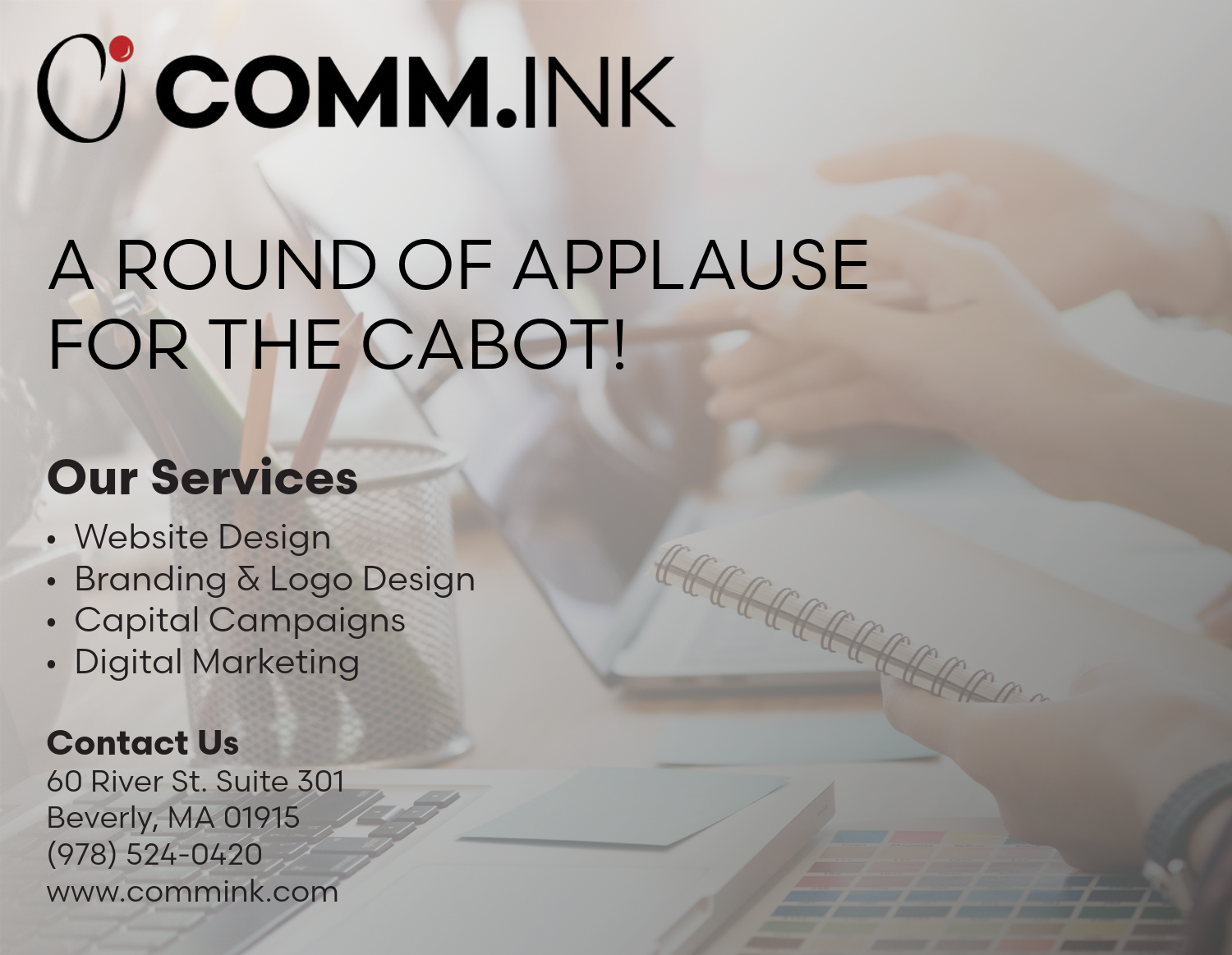 Business brochure for comm.ink with a background image of people working at a desk with notebooks and tablets. The brochure highlights services like website design, logo branding, capital campaigns, and digital marketing, and provides contact details