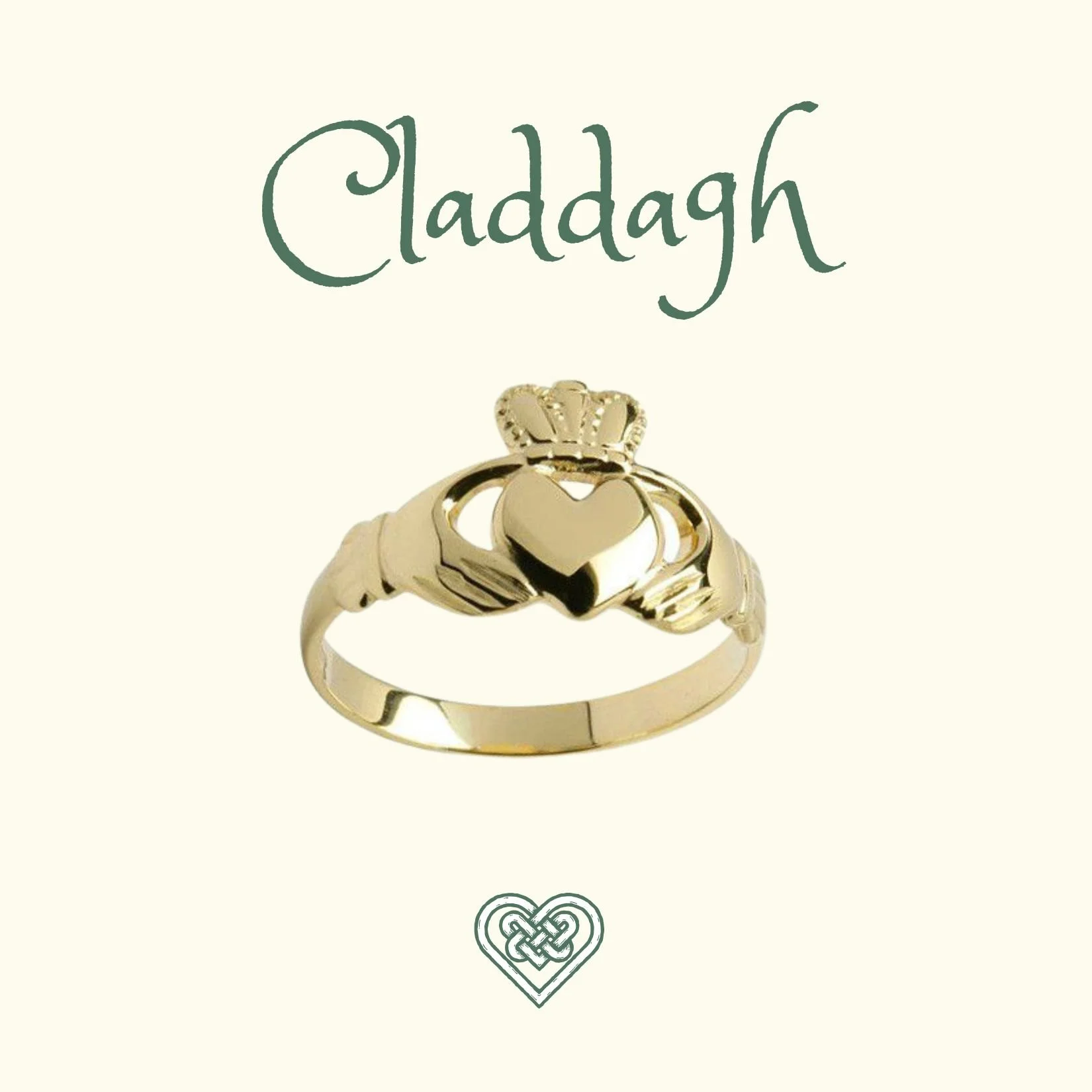 an off-white background with the script title Claddagh in green at the top, above a color image of a golden claddagh ring and an Irish knot.
