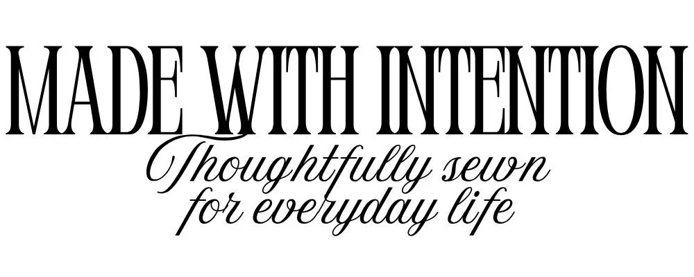 Text that reads 'Made with intention thoughtfully sewn for everyday life' in elegant black font on a white background.