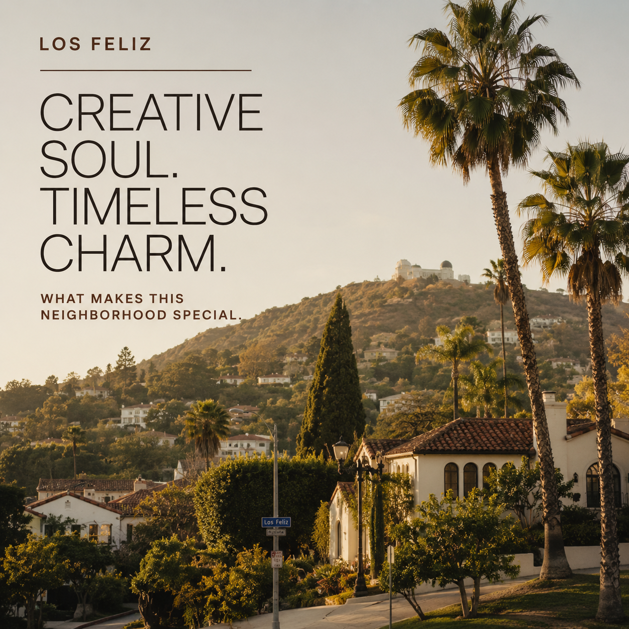 Los Feliz Real Estate: What Makes This Neighborhood Special