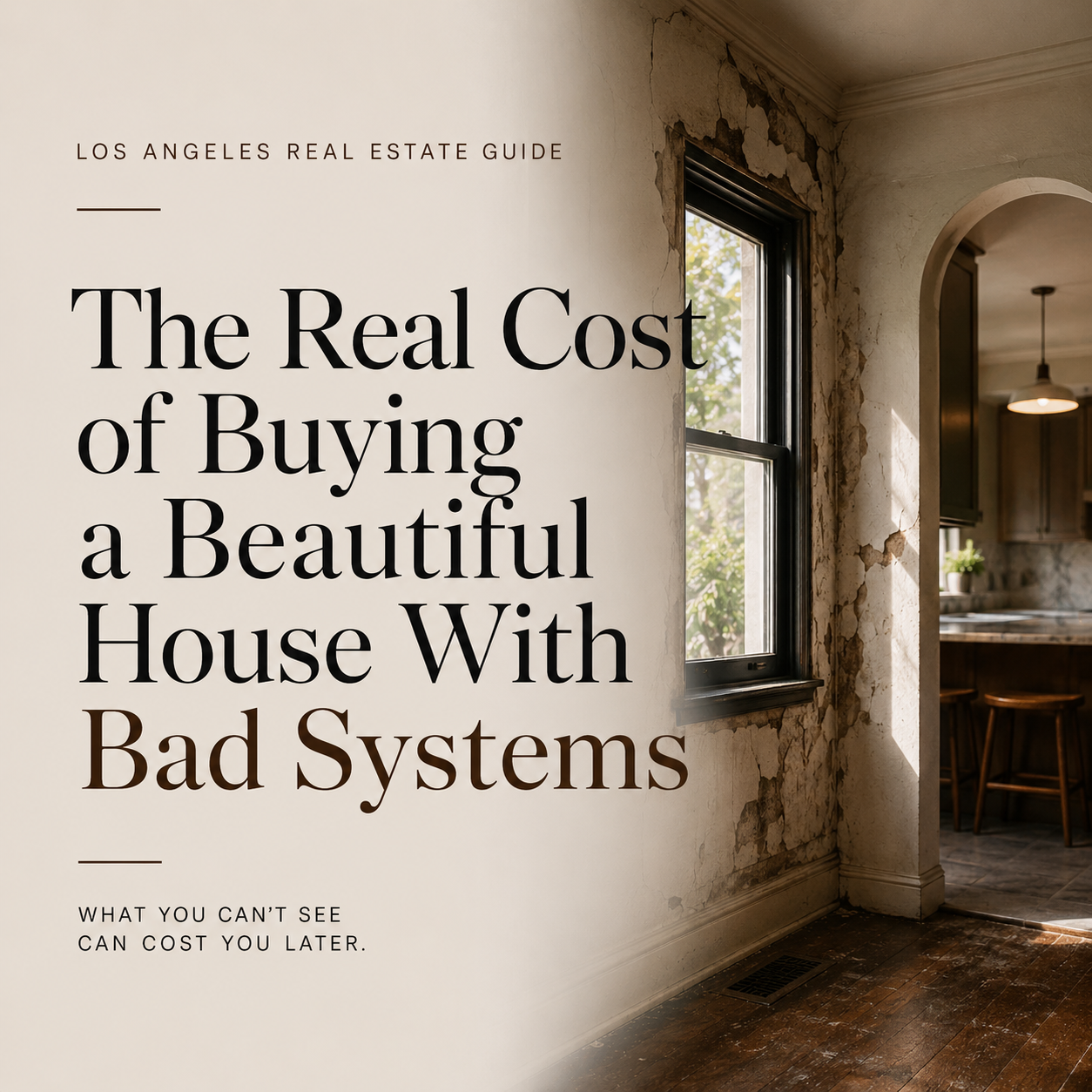 The Real Cost of Buying a Beautiful House With Bad Systems