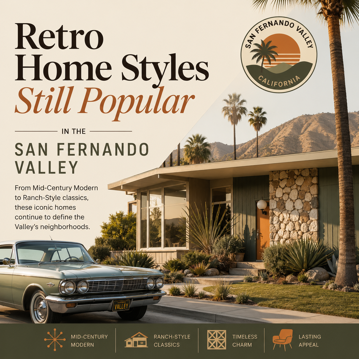 Retro Home Styles Still Popular in the San Fernando Valley