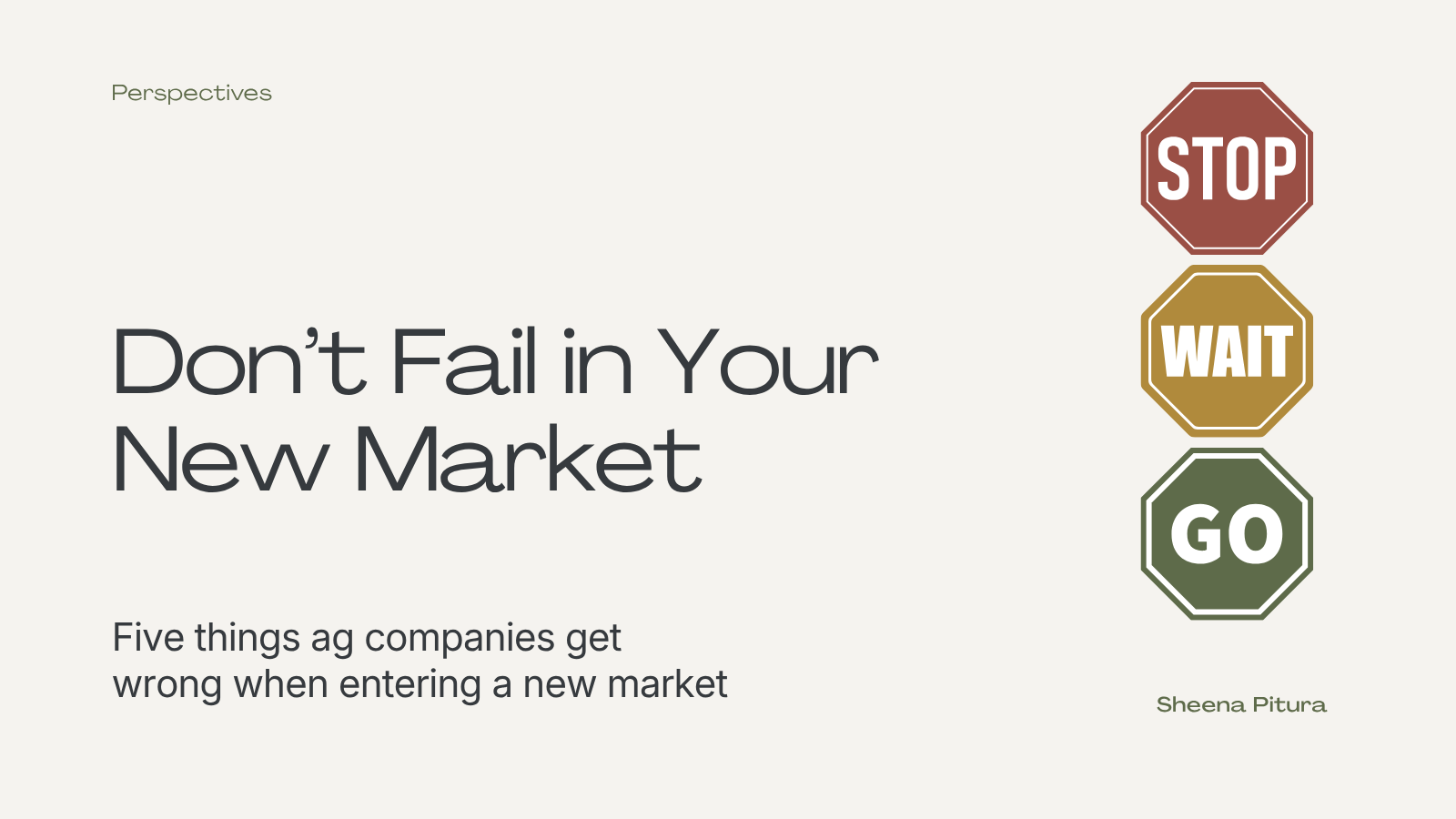 Where Ag Companies Go Wrong When Entering a New Market