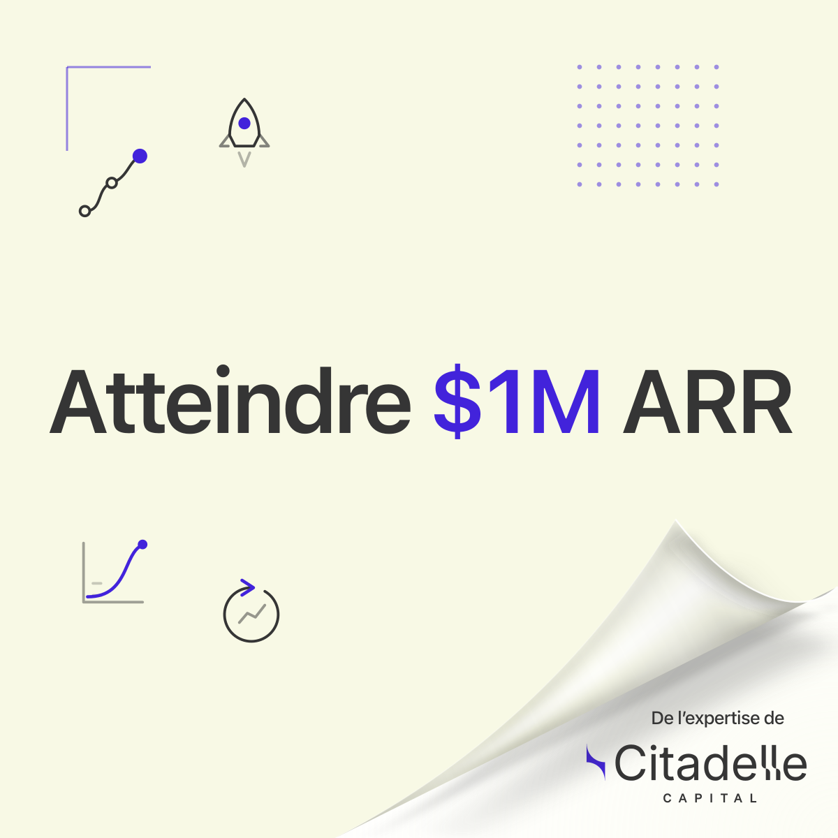 ATTEINDRE $1M ARR - Comment croître efficacement en 2026