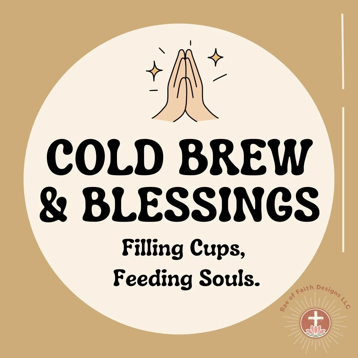 Cold Brew & Blessings
