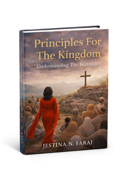 Principles For The Kingdom: Understanding The Beatitudes