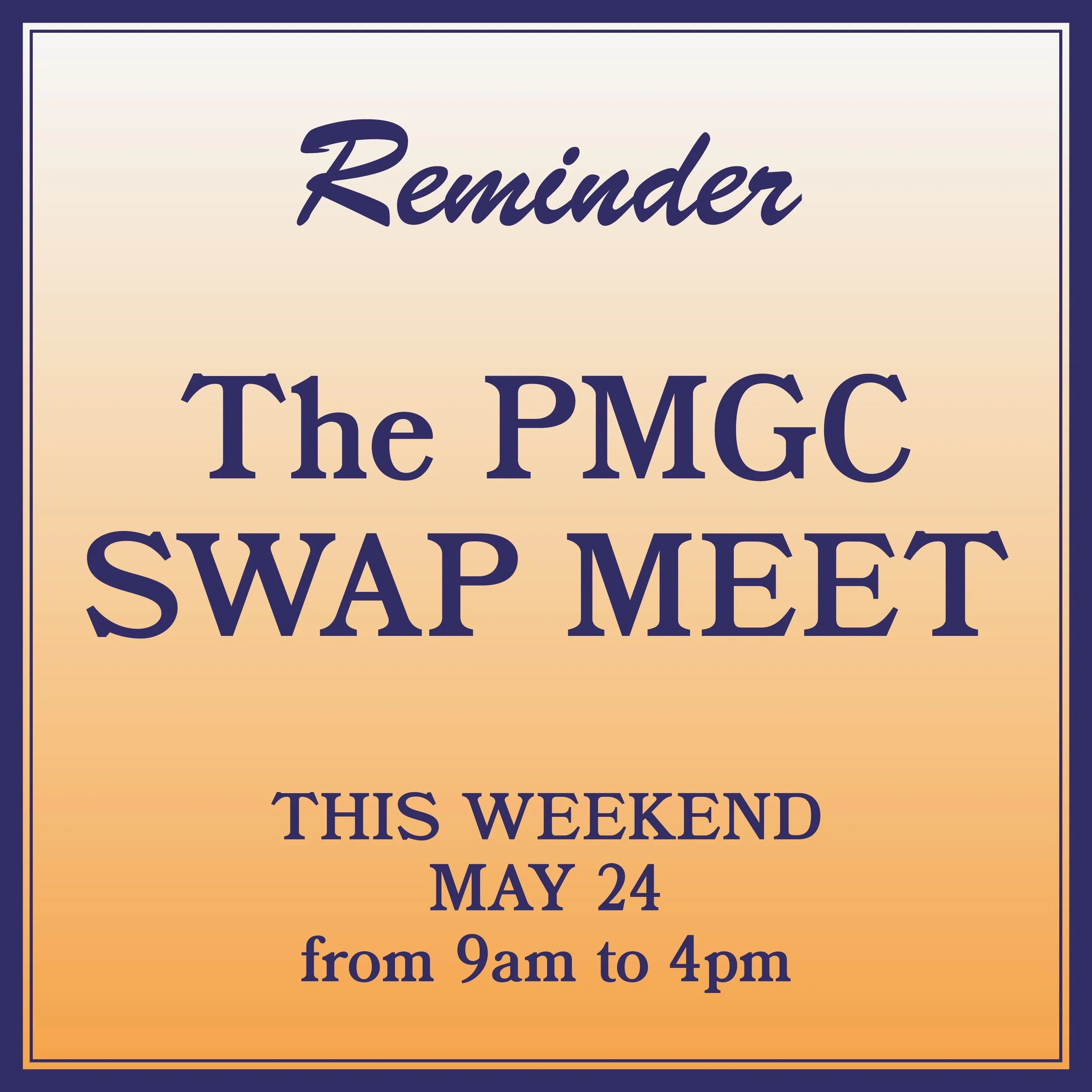 Our 3rd Annual PMGC Swap Meet is nearly here! We still have a couple tables available if you're interested in getting in on the action. Doors open at 9am and the event is open to Members and their guests through the day. Regular practice will be on a
