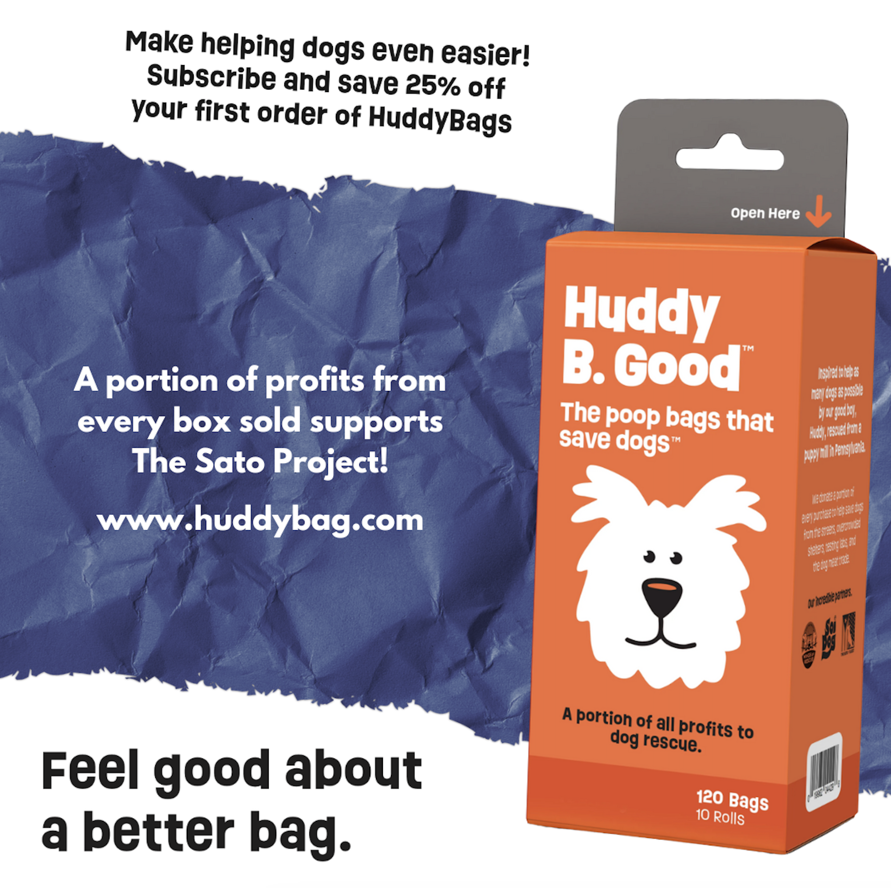 Promotional flyer for Huddy B. Good poop bags supporting dog rescue and Sato Project, featuring an orange box of 120 bags and 10 rolls, with text encouraging subscriptions and highlighting profits for dog rescue.