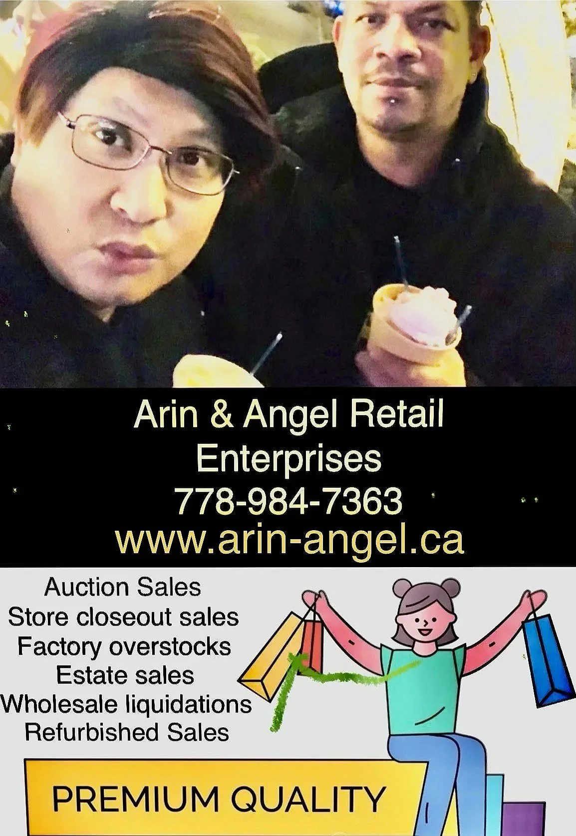 A photo of two people, one with glasses and the other with a lip piercing, holding ice cream cones. Below, there is a black section with contact information for Arin & Angel Retail Enterprises, including phone number and website. Underneath, there's an illustrated woman with shopping bags and a list of sales categories, with a yellow banner reading "Premium Quality."