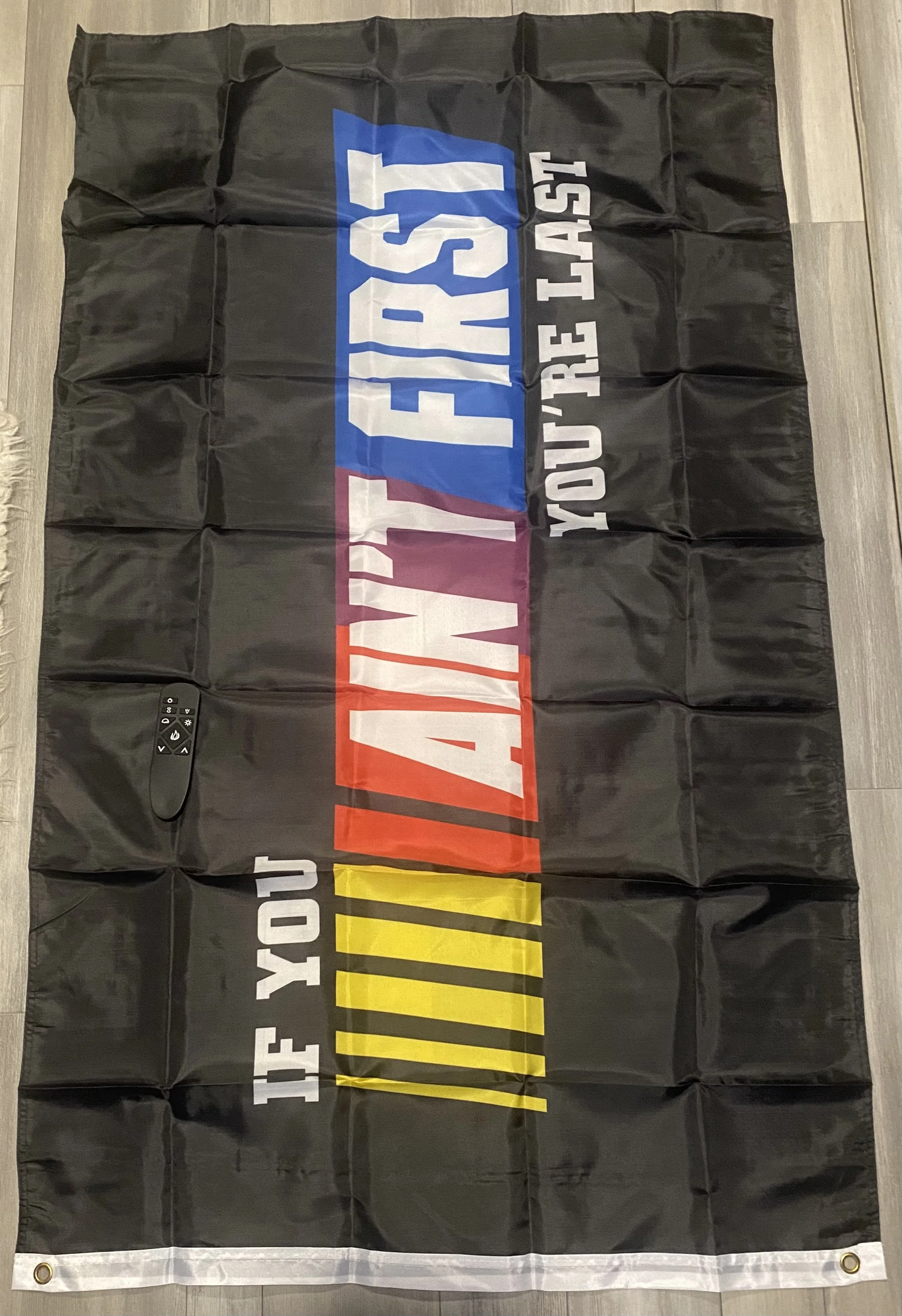 Motivational Racing Flag - "If You're Not First, You're Last"