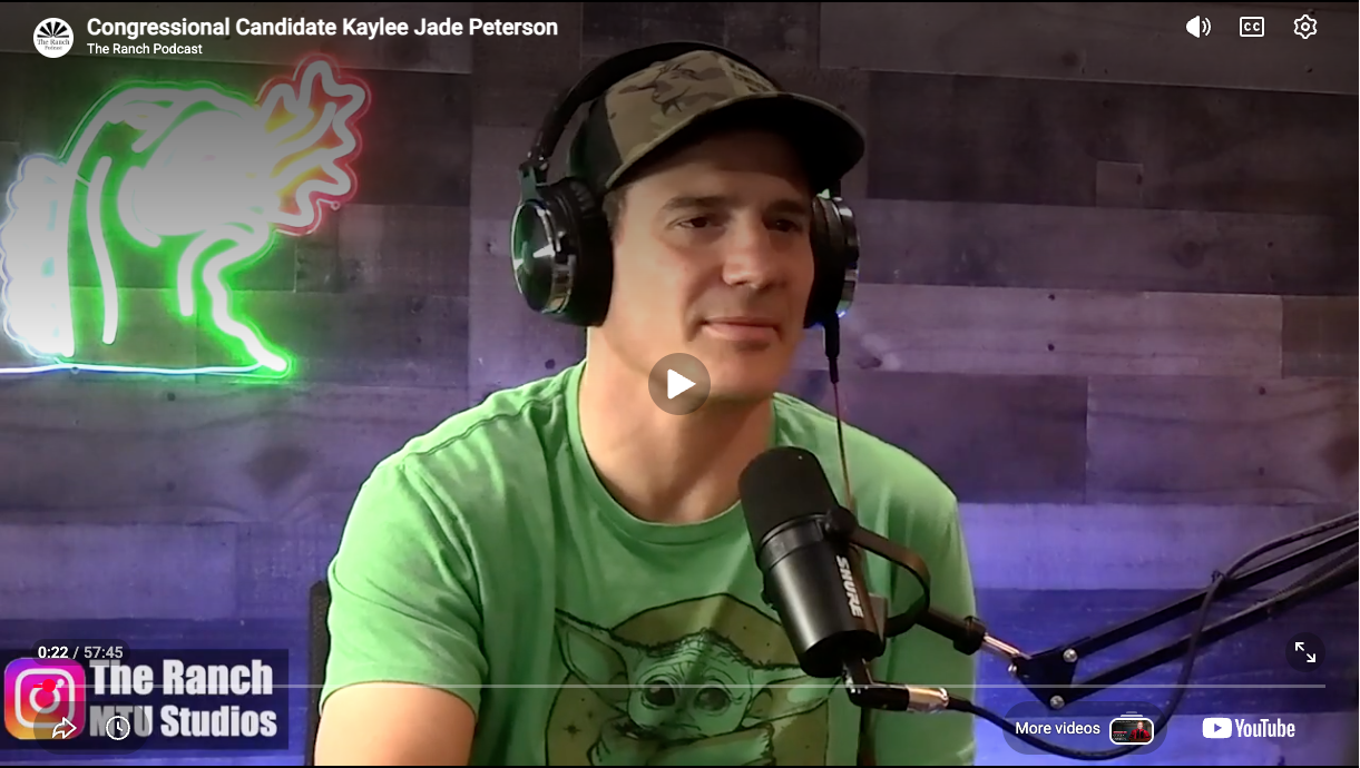 The Ranch Podcast - Congressional Candidate Kaylee Jade Peterson