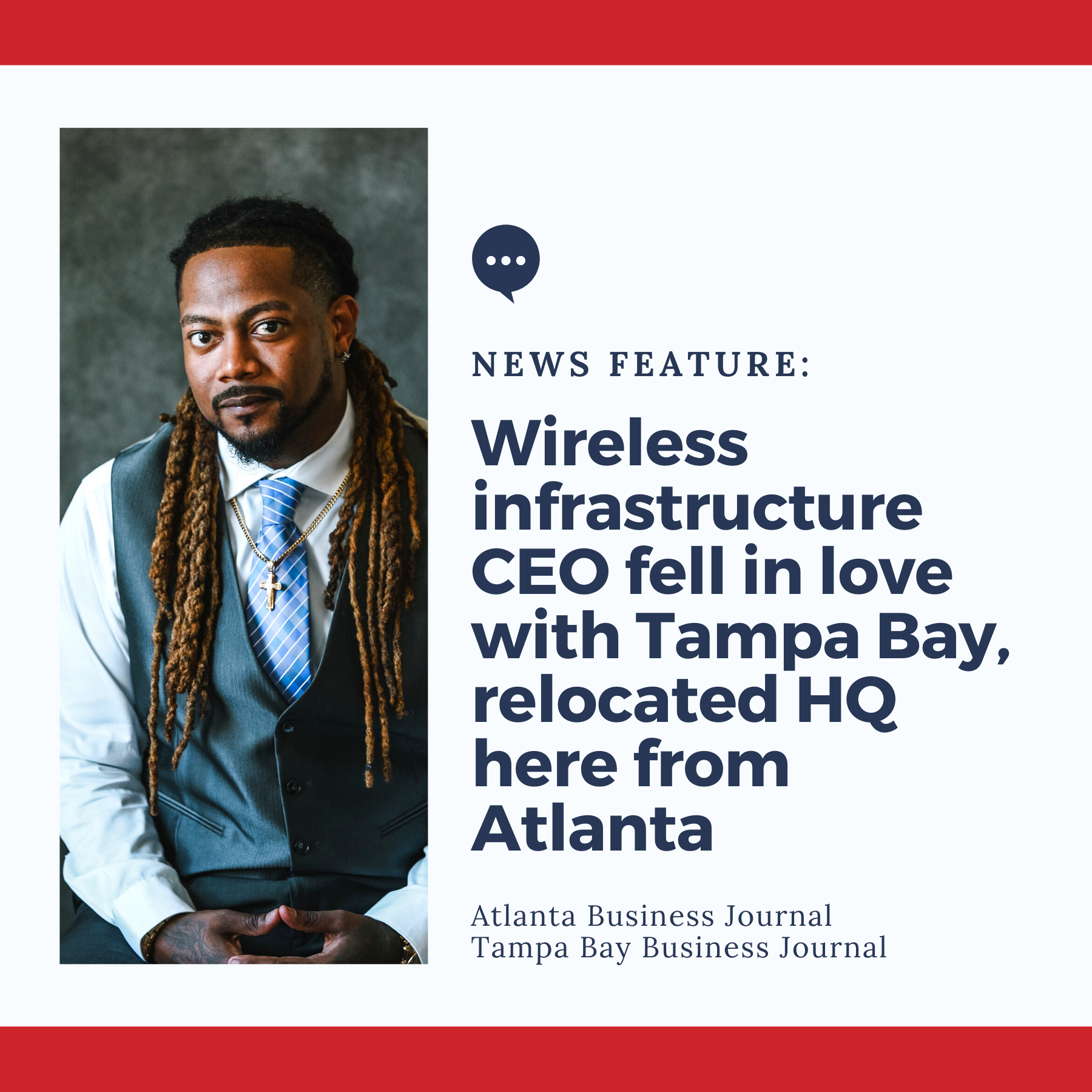 Atlanta Business Journal &amp; Tampa Bay Business Journal: Wireless infrastructure CEO fell in love with Tampa Bay, relocated HQ here from Atlanta