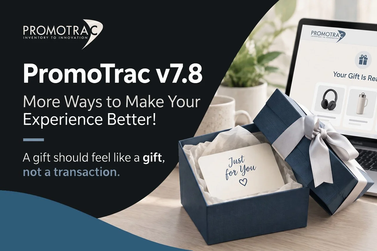 PromoTrac v7.8: More Ways to&nbsp;Make Your Experience&nbsp;Better!&nbsp;