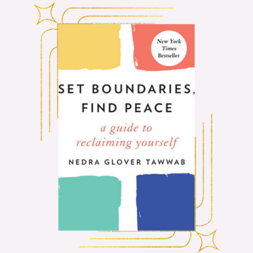 Set Boundaries Find Peach A Guide to Reclaiming Yourself by Nedra Glover Tawwab Therapy Book Cover with Each Corner Painted Yellow, Orange, Green, and Blue