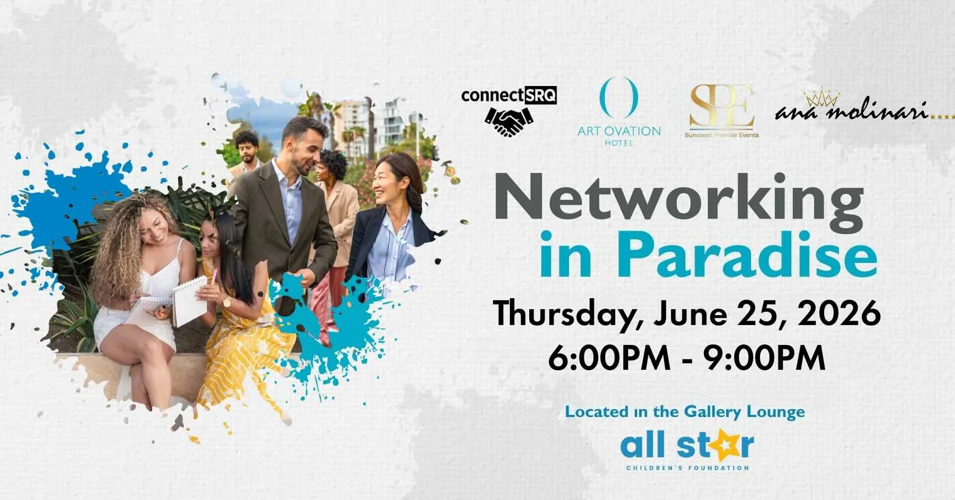 ConnectSRQ Networking in Paradise event poster - June 25, 2026 at Art Ovation Hotel, Sarasota, benefiting All Star Kids Foundation