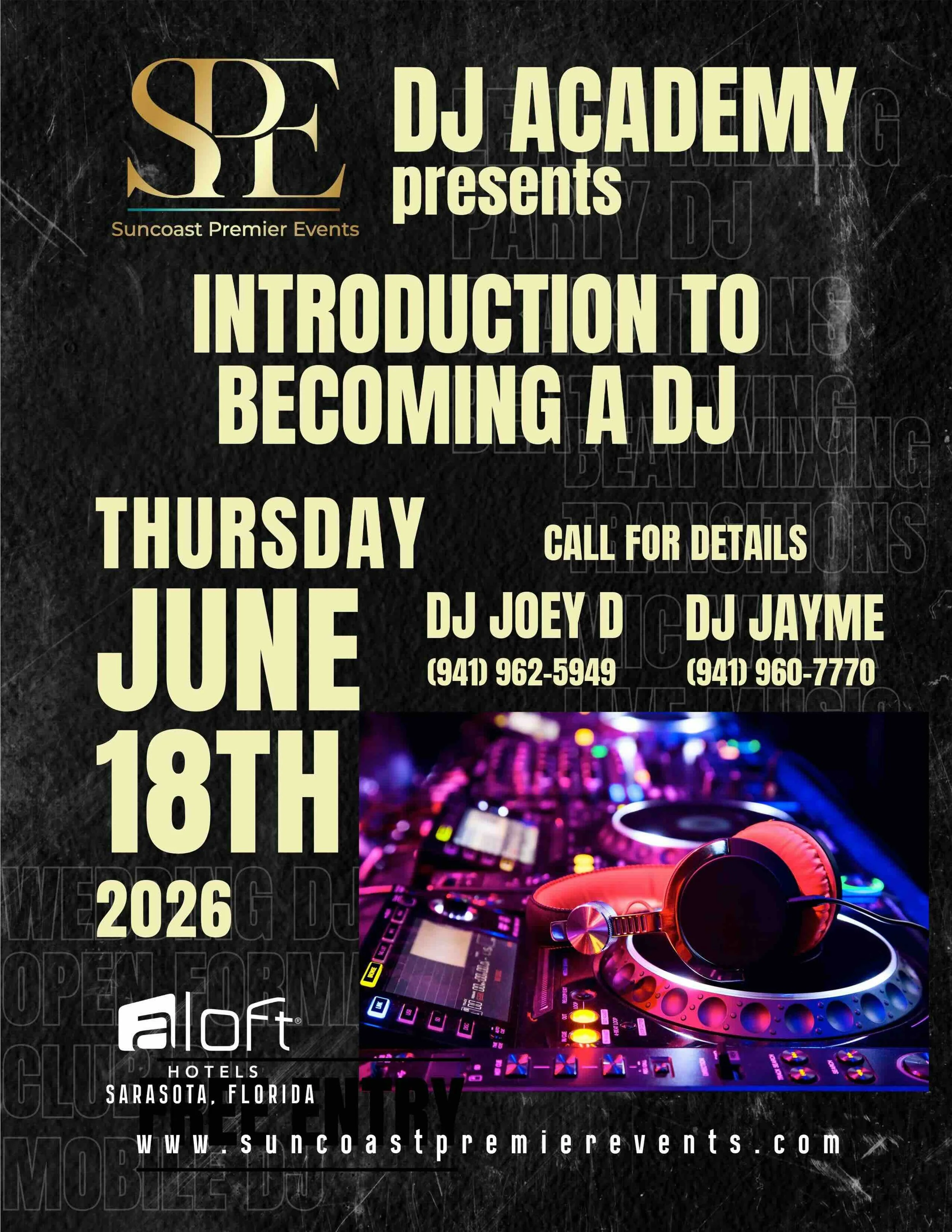 Suncoast Premier DJ Academy introductory course flyer - June 18, 2026 in Sarasota, Florida. Learn DJ skills with professional equipment and expert training