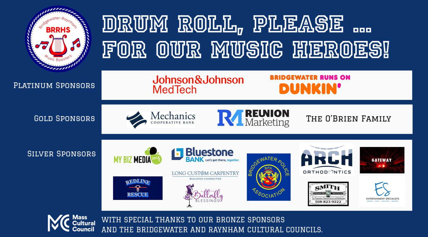 A poster showing sponsorship support for a music event. It features a logo with a lyre and musical notes, and the text 'DRUM ROLL, PLEASE... FOR OUR MUSIC HEROES!'. The sponsors are categorized as Platinum, Gold, and Silver, with logos and names such as Johnson & Johnson MedTech, Dunkin', Mechanics Cooperative Bank, RM Reunion Marketing, and others. There is a message of gratitude from the Mass Cultural Council and local cultural councils.